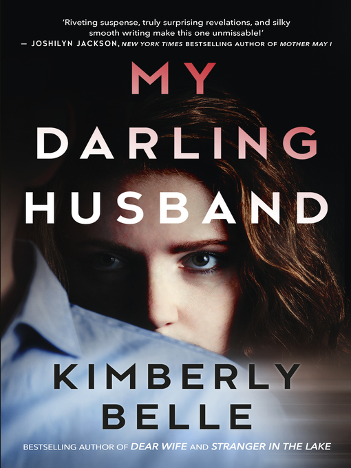 Title details for My Darling Husband by Kimberly Belle - Available